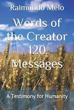 Words of the Creator 120 Messages