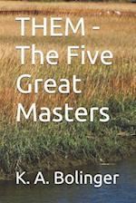 Them - The Five Great Masters