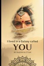 I lived in a Galaxy called You: A Tale of Love, Sacrifice, and Cosmic Boundaries 