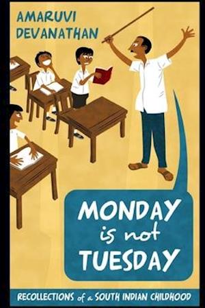 Monday is not Tuesday