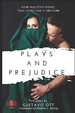 Plays and Prejudice