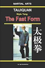 Taijiquan Style Yang - The Fast Form