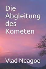 Die Abgleitung Des Kometen