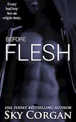 Before Flesh