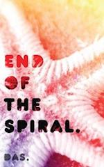 End of the Spiral