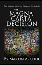 The Magna Carta Decision: A Novel of Medieval England 