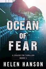 OCEAN OF FEAR: A Cruise FBI Thriller 