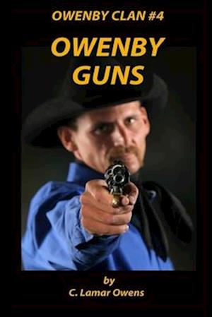 OWENBY GUNS: Gavyn Owenby Gunfighter