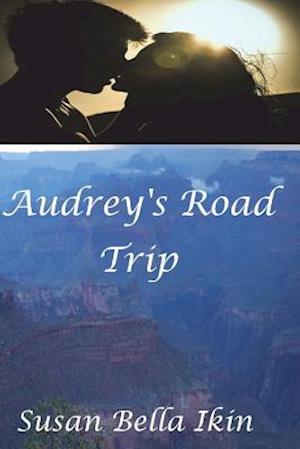Audrey's Road Trip