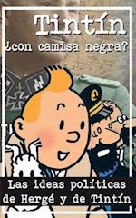 Tintín ¿Con camisa negra?