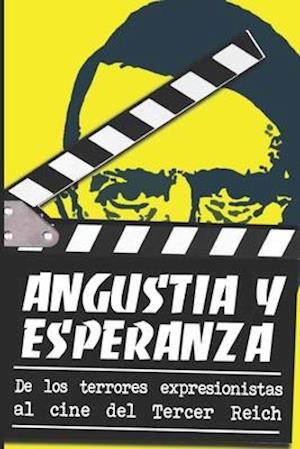 Angustia y Esperanza