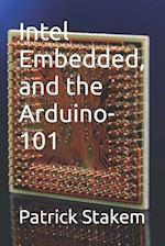 Intel Embedded, and the Arduino-101