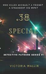.38 Special: Detective Patrone Series 
