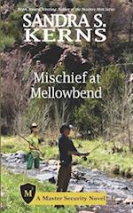 Mischief at Mellowbend