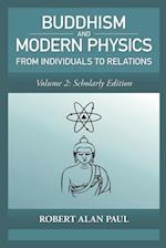 Buddhism and Modern Physics, Vol 2