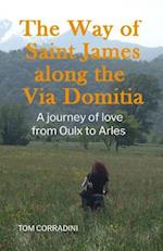 The Way of Saint James Along the Via Domitia