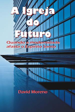 A igreja do futuro