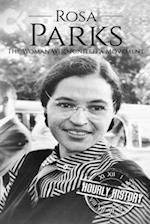 Rosa Parks: The Woman Who Ignited a Movement 