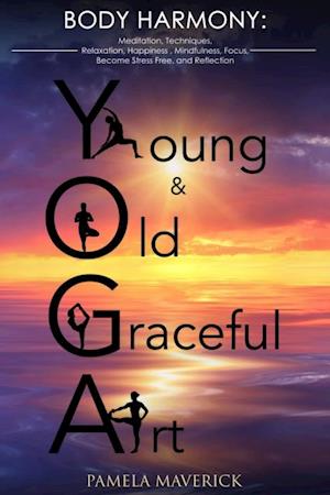 Yoga: Young & Old Graceful Art