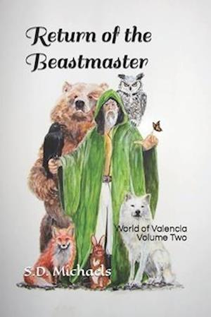 Return of the Beastmaster: World of Valencia