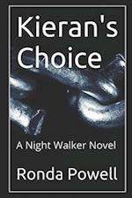 Kieran's Choice: A Night Walker Novel 