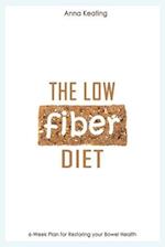 The Low Fiber Diet