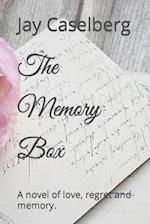 The Memory Box: A novel of love, regret and memory. 