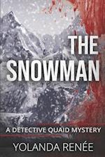 The Snowman: Prequel to the Detective Quaid Mysteries 