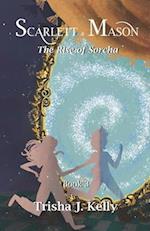 The Rise of Sorcha: Scarlett and Mason Series Book 3 