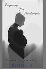 Pregnancy After Preeclampsia