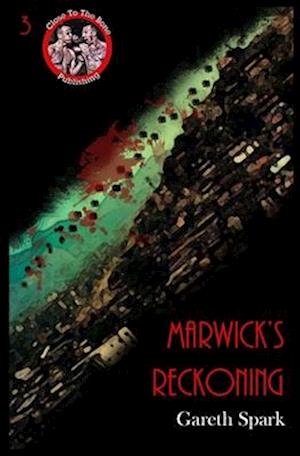 Marwick's Reckoning