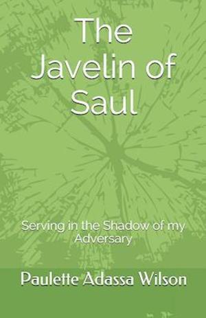 The Javelin of Saul