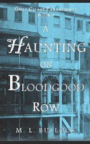 A Haunting on Bloodgood Row