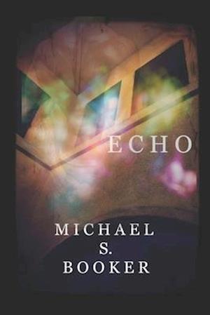 Echo: The Shadow Series