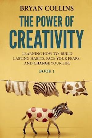 The Power of Creativity (Book 1)