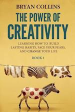 The Power of Creativity (Book 1)