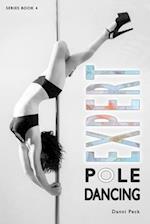 Expert Pole Dancing