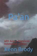 Pa'an: and Aura, a Registered Autonomous Intellect 