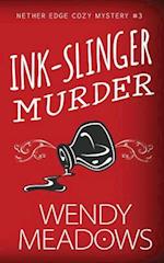 Ink-Slinger Murder