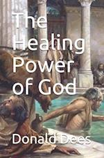 The Healing Power of God