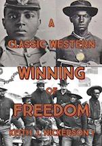 A Classic Western: The Winning of Freedom 
