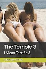 The Terrible 3