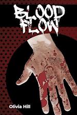 Blood Flow: A Southern California Gothic 