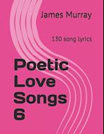 Poetic Love Songs 6
