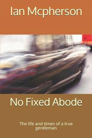 No Fixed Abode