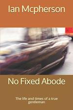 No Fixed Abode