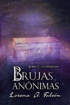 Brujas anónimas - Libro II