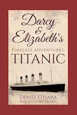 Darcy and Elizabeth's Timeless Adventures