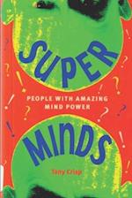 Super Minds - People with Amazing Mind Power