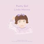 Pretty Girl, Linda Menina